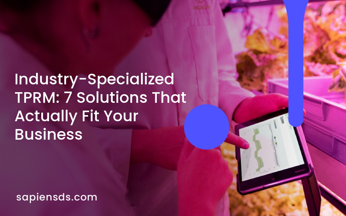 Industry-Specialized TPRM: 7 Solutions That Actually Fit Your Business 